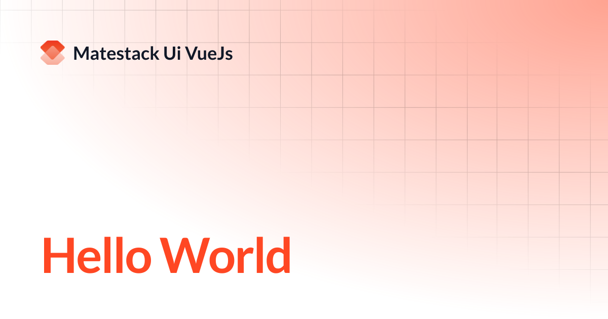 Hello World | Matestack Ui VueJs